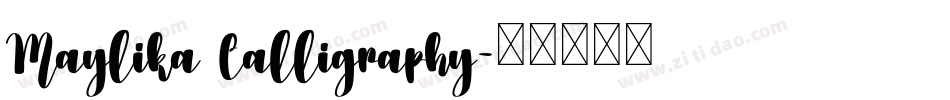Maylika Calligraphy字体转换